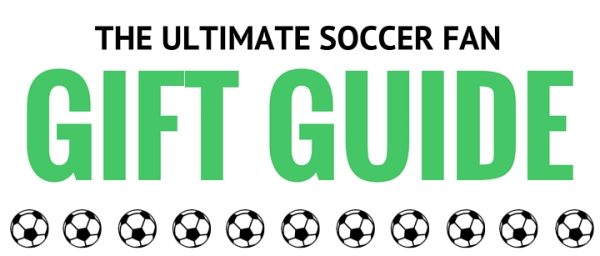 Ultimate Soccer Fan Gift Guide